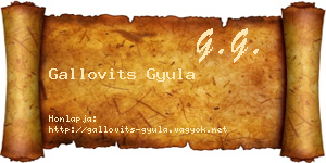 Gallovits Gyula névjegykártya